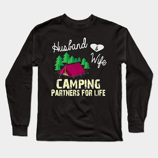 Husband and Wife Camping Partners For Life Long Sleeve T-Shirt by Mafali